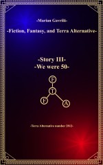 Story III-We were 50