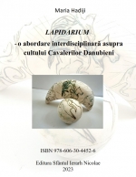 Lapidarium - o abordare interdisciplinară asupra cultului cavalerilor danubieni